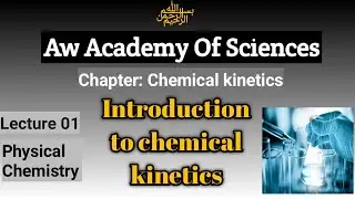 BSc/BS (H) Physical Chemistry | Chemical Kinetics | Lecture 01 | Introduction + Rate of Reaction |