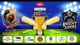 MSD KINGS KNIGHT RIDERS v/s JK LIFETIME SUPER KINGS  |  MATCH - 1