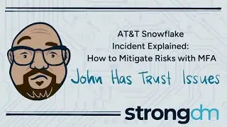 AT&T Snowflake Incident Explained: How to Mitigate Risks with MFA
