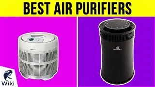 10 Best Air Purifiers 2019
