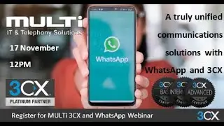 MULTi IT & Telephony Solutions 3CX WhatsApp Webinar