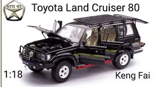 Toyota Land Cruiser 80🔹️KengFai🔹️Обзор масштабной модели 1:18