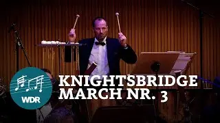 Eric Coates - Knightsbridge March Nr. 3 (London Suite) | WDR Funkhausorchester
