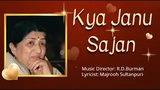 Kya Janu Sajan | Lata Mangeshkar | Baharon Ke Sapne (1967) | Classic Hindi Hits | Melody Queen