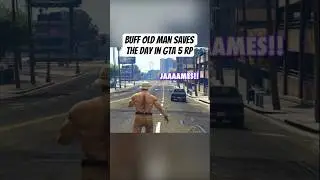 Buff Old Man Saves The Day in GTA 5 RP