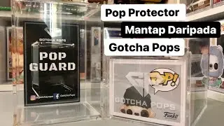 Pop Guard! Hard Protector Yang Mantap Dari Gotcha Pops | Funko Malaysia