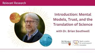 Session 1: Mental Models, Trust, and Translating Science with Dr. Brian Southwell | Spark Talks