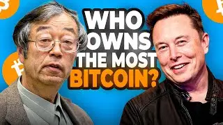 WHO OWNS THE MOST BITCOIN? RICH LIST FOR 2023