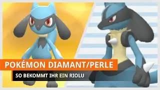Pokémon Strahlender Diamant & Leuchtende Perle: Riolu bekommen