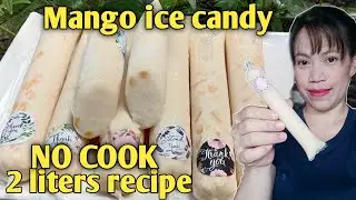 Pang negosyo 2 liters recipe Soft and creamy Mango ice candy/Maila #BusinessIdeas