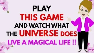 Abraham Hicks ~ PLAY THIS GAME AND WATCH WHAT THE UNIVERSE DOES ★🧡LIVE A MAGICAL LIFE🧡★