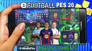 EFOOTBALL PES 2026 PPSSPP ISO NO TEXTURES & NO SAVE DATA NEW KITS 2025/26 REAL FACES & TRANSFERS