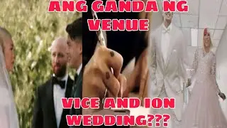 VICE GANDA AND ION PEREZ FULL WEDDING COVERAGE; IKINASAL NA NGA BA??