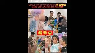 Semua sayang vania athabina🤗🥰🥳