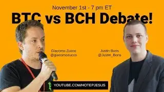 Bitcoin Debate BTC vs BCH - Giacomo Zucco v. Justin Bons