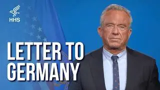 Secretary Kennedy's Sends Letter to Germany