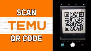 Как сканировать QR-код в приложении Temu (ПОСЛЕДНЕЕ РУКОВОДСТВО)