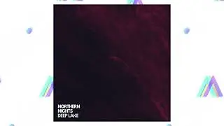 Northern Nights - Deep Lake [saxophone, ambient, jazz]
