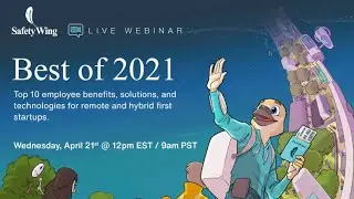 Top 10 Employee Benefits, Solutions & Technologies for Remote and Hybrid-First Startups | SafetyWing