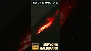 Timelapse Lava Pijar Merapi, 28 Maret 2023 #merapi #merapisiaga #aktivitasmerapi