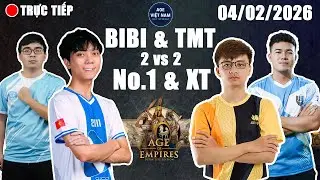 🔴 Trực Tiếp AOE | BiBi, TMT vs No.1, Xuân Thứ | 04/02/2026 | FULL HD | Trực Tiếp Đế Chế Mới Nhất