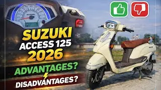 Suzuki Access 125 2026 &ndash; Advantages & Disadvantages | Worth Buying? 🤔Buy or Skip?