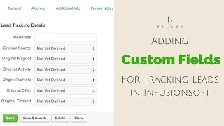 Adding Custom Fields for Tracking Leads in Infusionsoft [15:02]