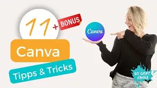 11 Canva Tipps und Tricks + BONUS-Tipp | Canva-Tutorial f&uuml;r Beginner | Canva-Tutorial