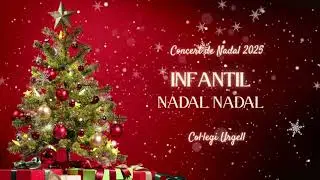 CONCERT DE NADAL 2025 - INFANTIL - NADAL, NADAL