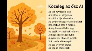 Slow Reading in Hungarian – Relaxing Story for Beginners | Hungarian A1- Közeleg az ősz