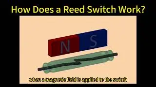 How Does A Reed Switch Work？
