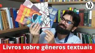 Livros sobre gêneros textuais + comentários sobre a noção de gêneros | Professor Weslley Barbosa