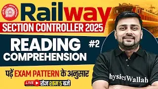 RRB Section Controller Classes 2025 | Reading Comprehension #2 | Reading Comprehension By Akshay Sir