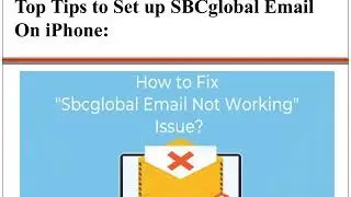 Top Tips to Set up SBCglobal Email On iPhone