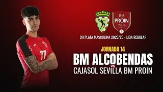 DHPLATA MASC | JORNADA 14 | BM ALCOBENDAS - CAJA SOL SEVILLA BM. PROIN