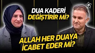 İslam'da 'Dua' Nasıl Bir Mahiyete Sahip? - Dua Kaderi Değiştirir Mi? | Sorun Kalmasın