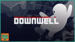 You Need To Play Downwell