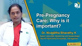 Pre-Pregnancy Care: Why is it important?