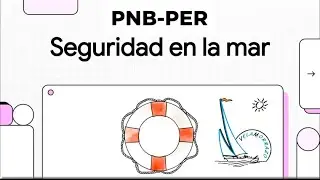 PNB Y PER TEMA 3: SEGURIDAD EN LA MAR (REPASO RÁPIDO)