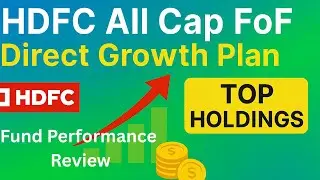 HDFC Diversified Equity All Cap FoF | Top Holdings list, Kya Ye HDFC Fund SIP Ke Liye Best Hai?