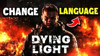 How To Change Language in Dying Light: The Beast (Step by Step)