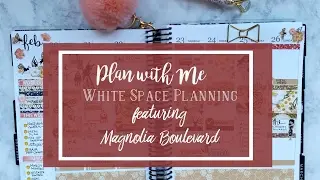 Plan with Me|White Space Planning with Magnolia Boulevard