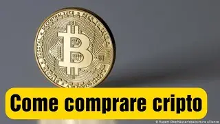 Come comprare Criptovalute - Guida per principianti!