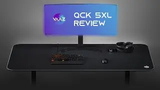 The Worlds Biggest Mousepad? | QCK 5XL Review