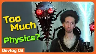 Is it too much? PHYSICS for my Open World Survival Game? - Devlog 03