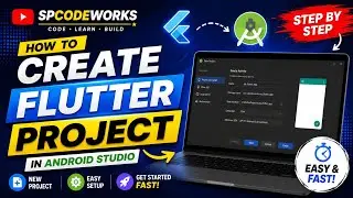 How to Create a Flutter Project in Android Studio | Flutter Tutorial for Beginners 🚀 | SPCODEWORKS