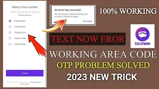 textnow sign in problem Fix 2023 | An error has occurred TextNow app problem Solution | Fake Number