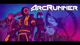 ArcRunner Demo / GamePlay / PC