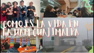 ¿Como es la vida en la UAM Cuajimalpa?