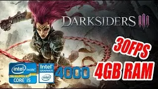 DARKSIDERS 3 | INTEL HD 4000| 4400| 8GB RAM
